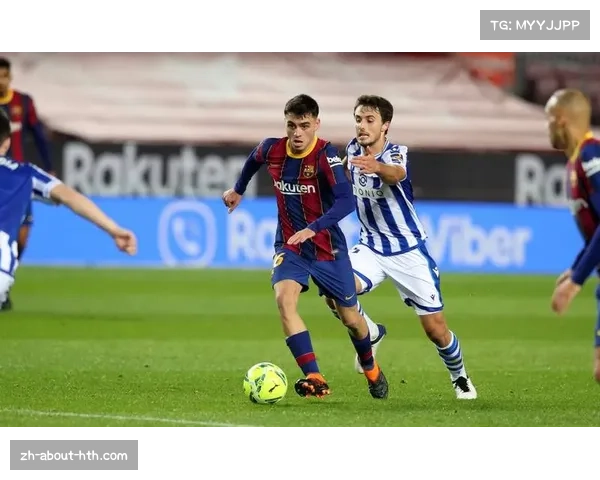 西班牙加维伤病恢复进度成变数 中场轮换深度受影响